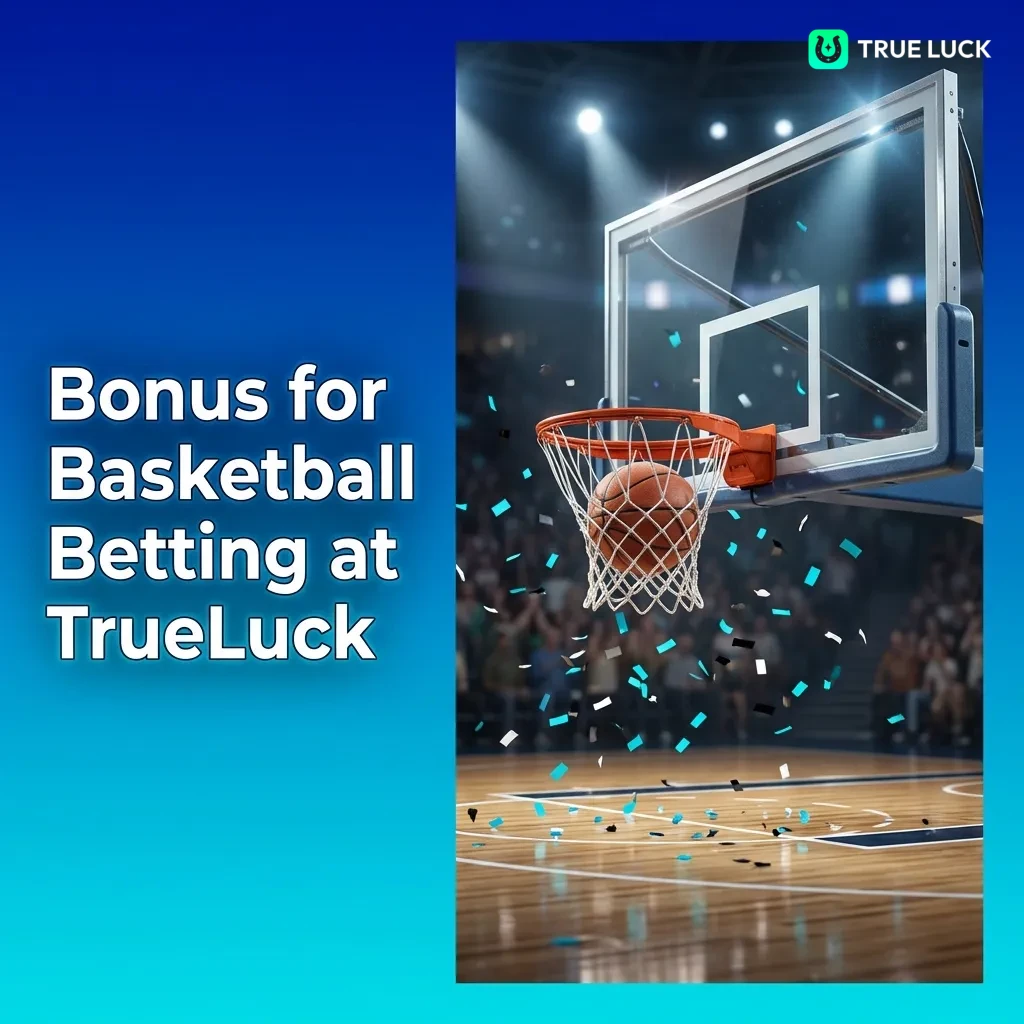 Basketball betting welcome bonus for Irish users with deposit match and turnover requirements at TrueLuck